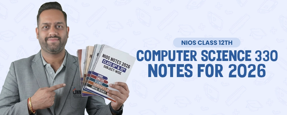 NIOS Class 12 Computer Science 330 Notes 2026